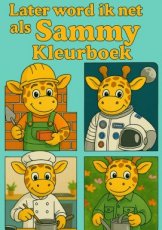 Kleurboek Later word ik net als Sammy