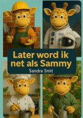 Boek Later word ik net als Sammy