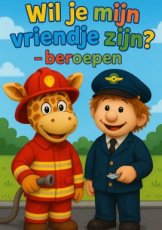 Spel Wil je mijn vriendje zijn? - beroepen
